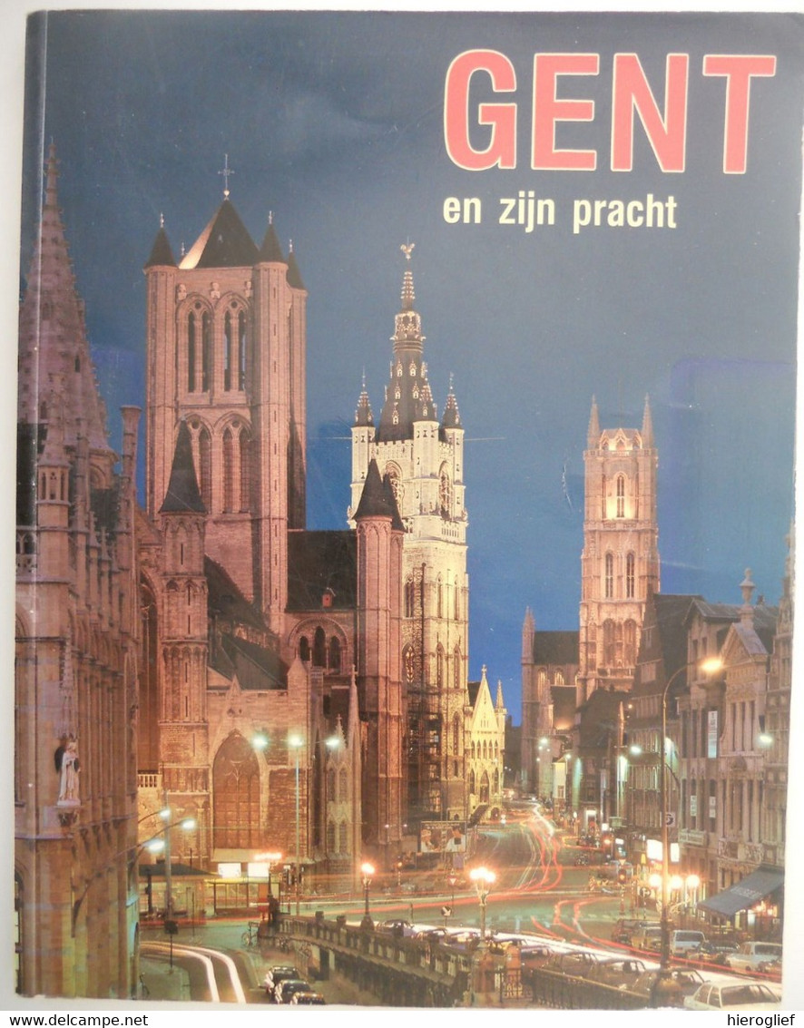 GENT EN ZIJN PRACHT Kleurenfoto's Toerisme Alle Hot-items In Foto Album Souvenir Voor Reizigers Oost Vlaanderen - Histoire