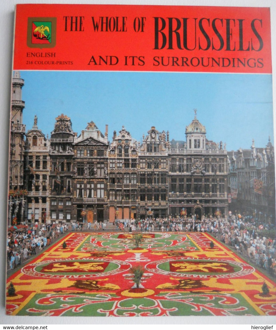 THE WHOLE OF BRUSSELS And Its Surrounding 216 Colour-prints Toerisme Alle Hot-items In Foto Album Souvenir Reizigers - Kunstkritiek-en Geschiedenis
