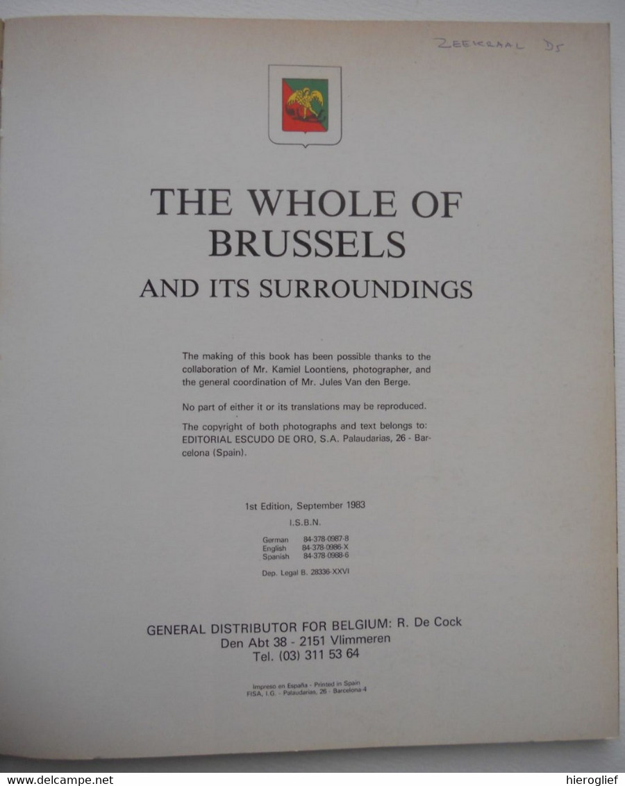 THE WHOLE OF BRUSSELS And Its Surrounding 216 Colour-prints Toerisme Alle Hot-items In Foto Album Souvenir Reizigers - Kunstkritiek-en Geschiedenis