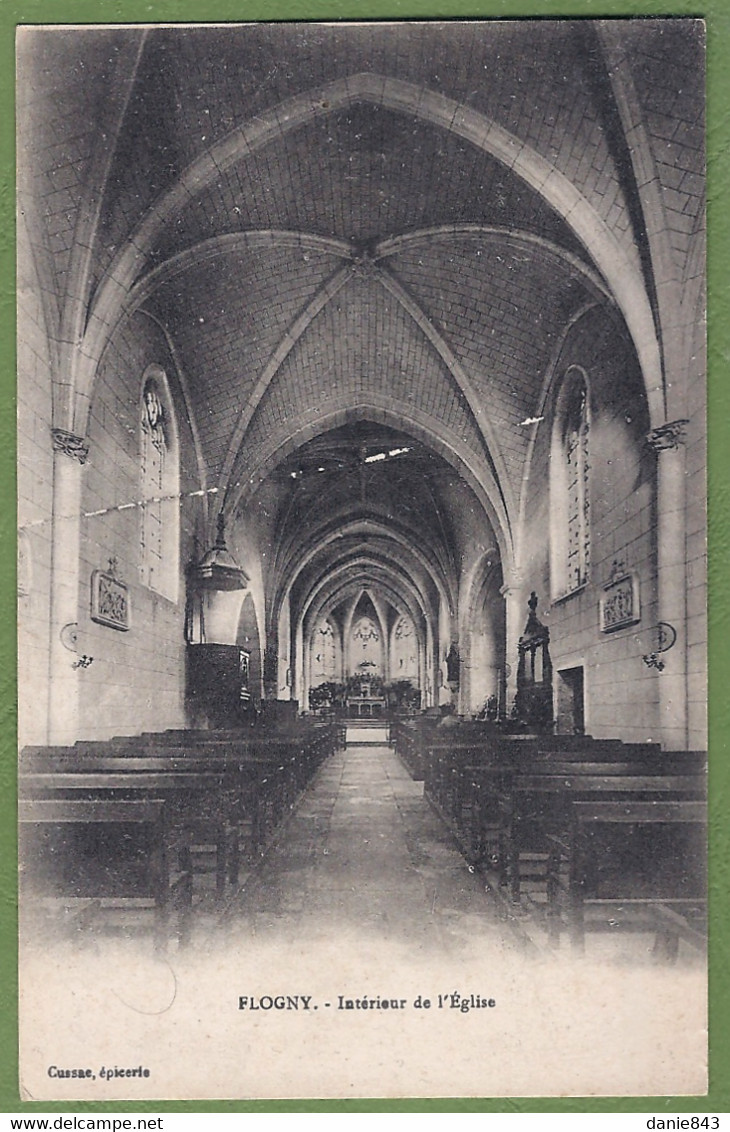 CPA Vue Rare - YONNE - FLOGNY - INTÉRIEUR DE L'ÉGLISE - Cussac épicerie - Flogny La Chapelle