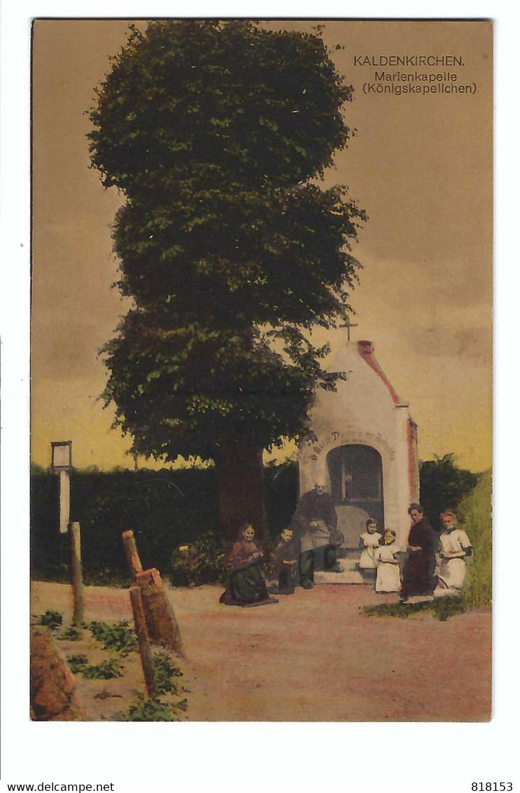 KALDENKIRCHEN   Marienkapelle ( Königskapellchen) 1919 - Nettetal