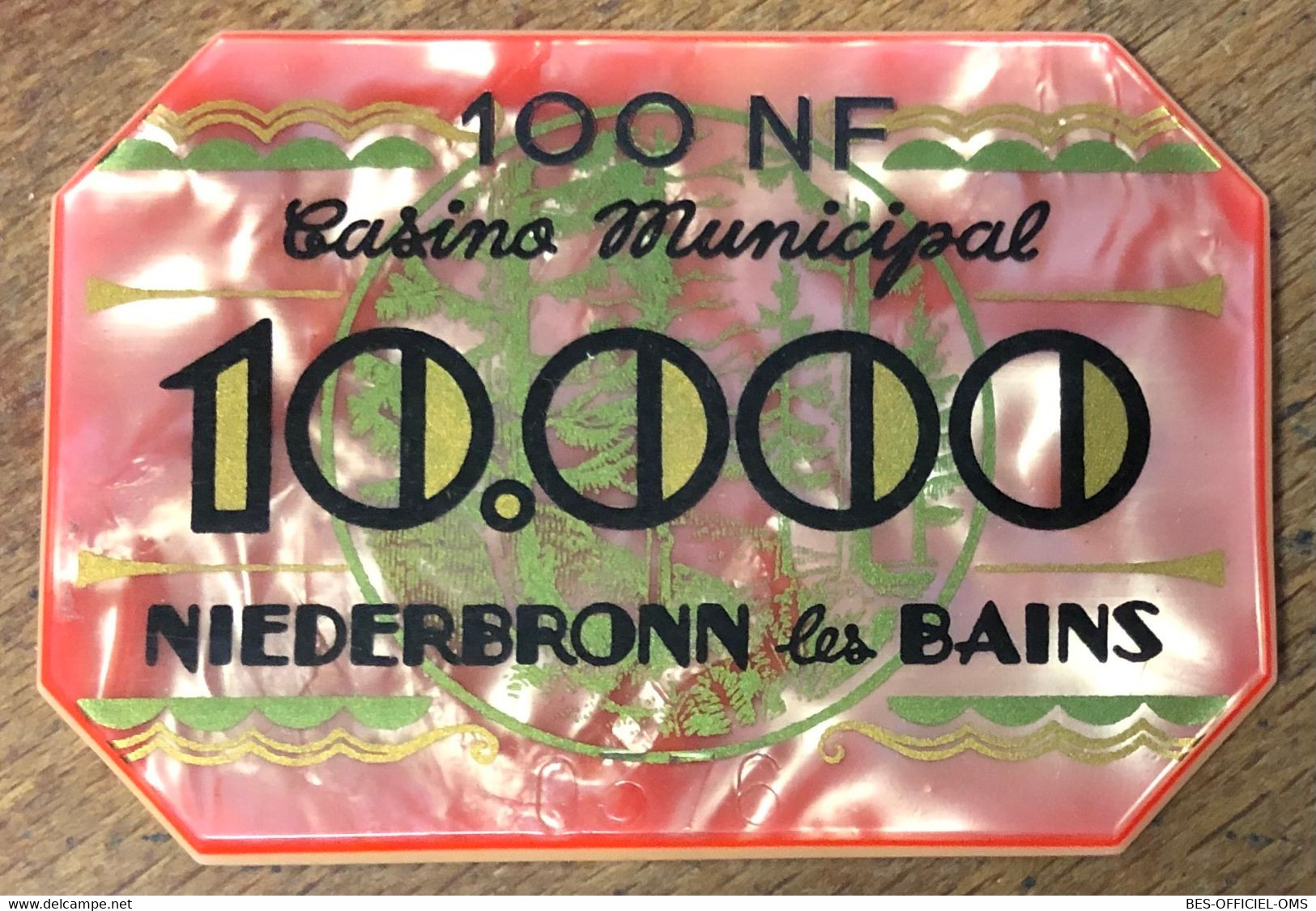 67 NIEDERBRONN-LES-BAINS CASINO PLAQUE DE 10.000 FRANCS 100 NF N° 0376 JETON CHIP COINS TOKENS GAMING - Casino