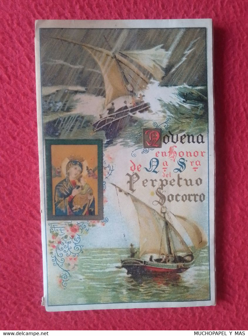 SPAIN ESPAGNE ANTIGUO LIBRO NOVENA EN HONOR DE NUESTRA SEÑORA DEL PERPETUO SOCORRO 1947 POR UN PADRE REDENTORISTA. BOOK. - Filosofia E Religione