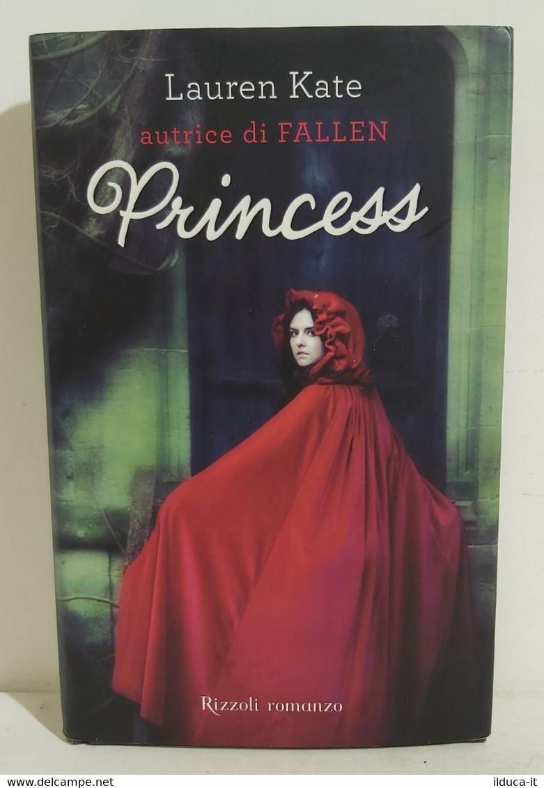 I101072 Lauren Kate - Princess - Rizzoli 2011 I Ed. - Thrillers