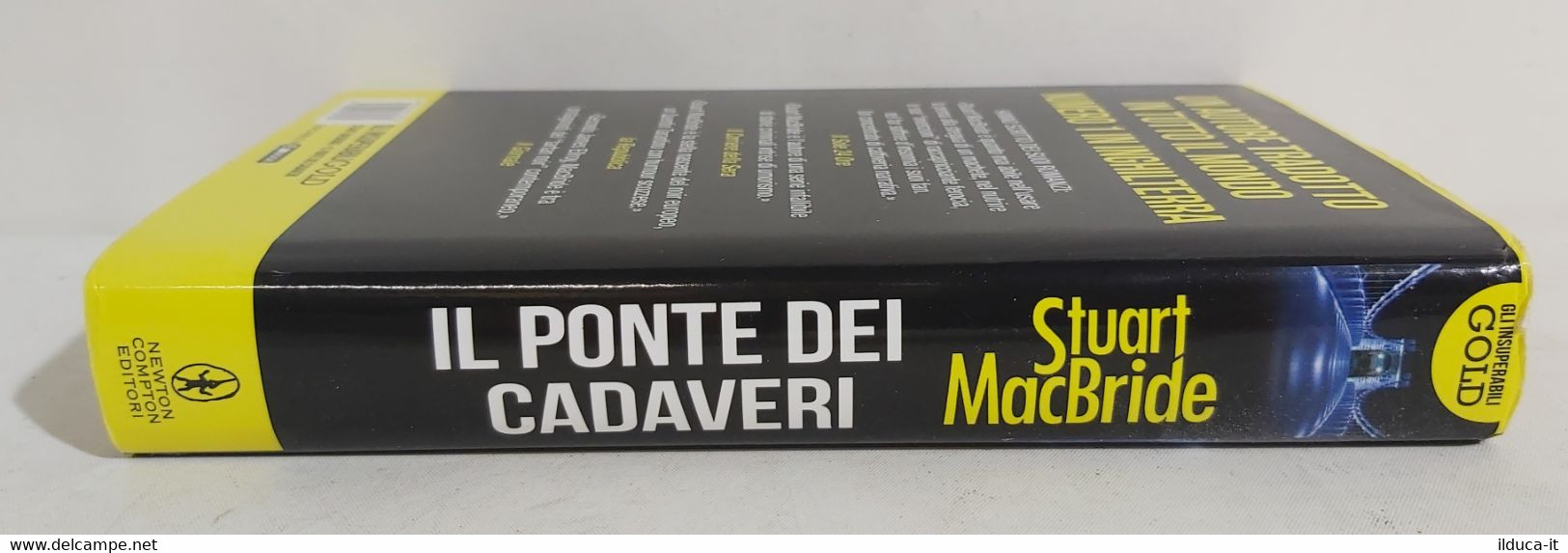 I101061 S. MacBride - Il Ponte Dei Cadaveri - Newton Compton 2019 - Thrillers