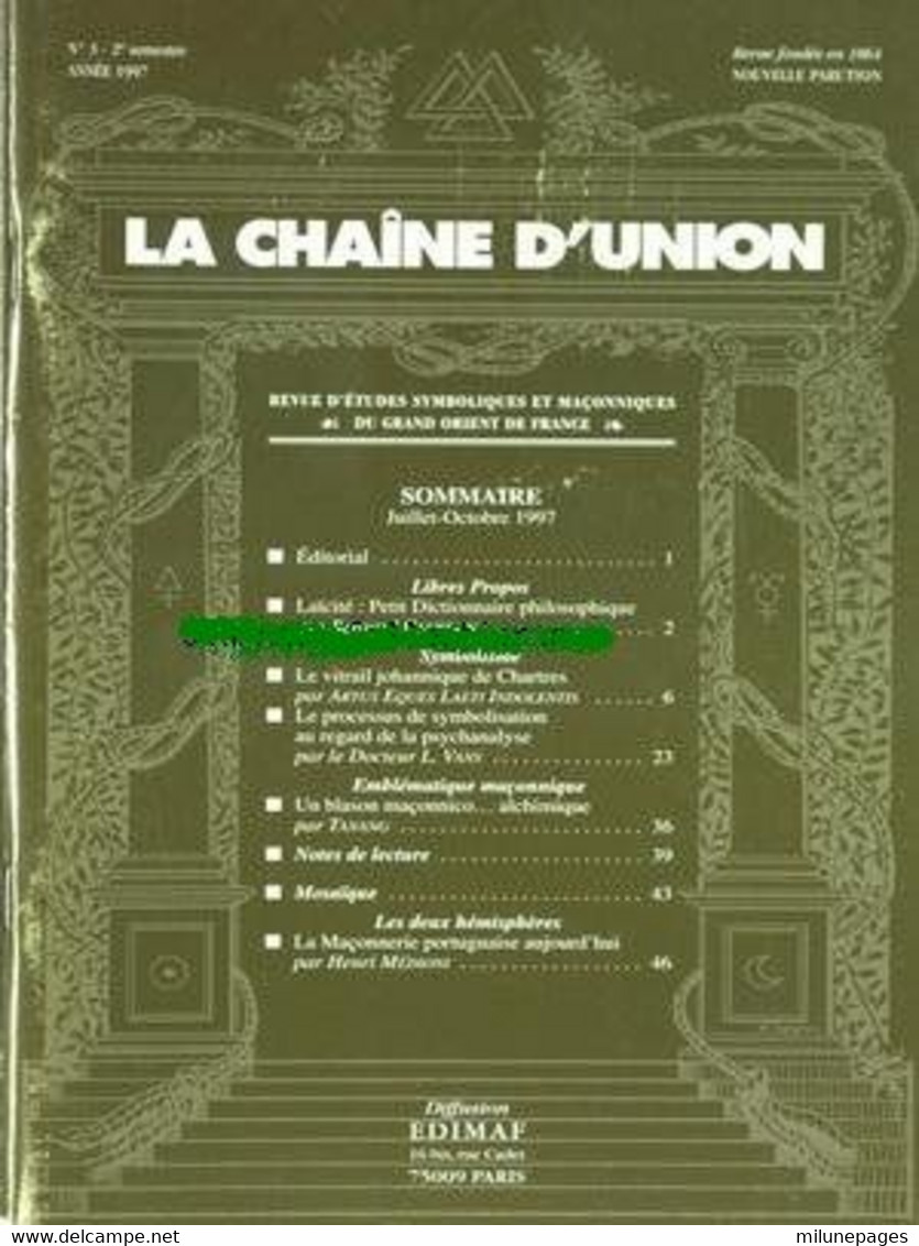 LA Chaîne D'Union N° 3 été 1997 Pour Une Spiritualité Laïque Etudes Symboliques Et Maçonniques Du Grand Orient De France - Politics