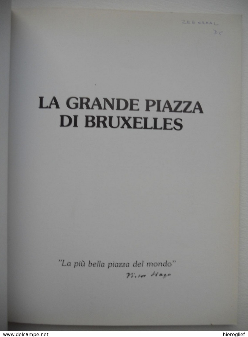 BRUXELLES - LA GRAND-PLACE E Le Sue Meraviglie LA GRANDA PLAZZA Toerisme Album Souvenir 1985 Nels Thill - Kunst, Architectuur