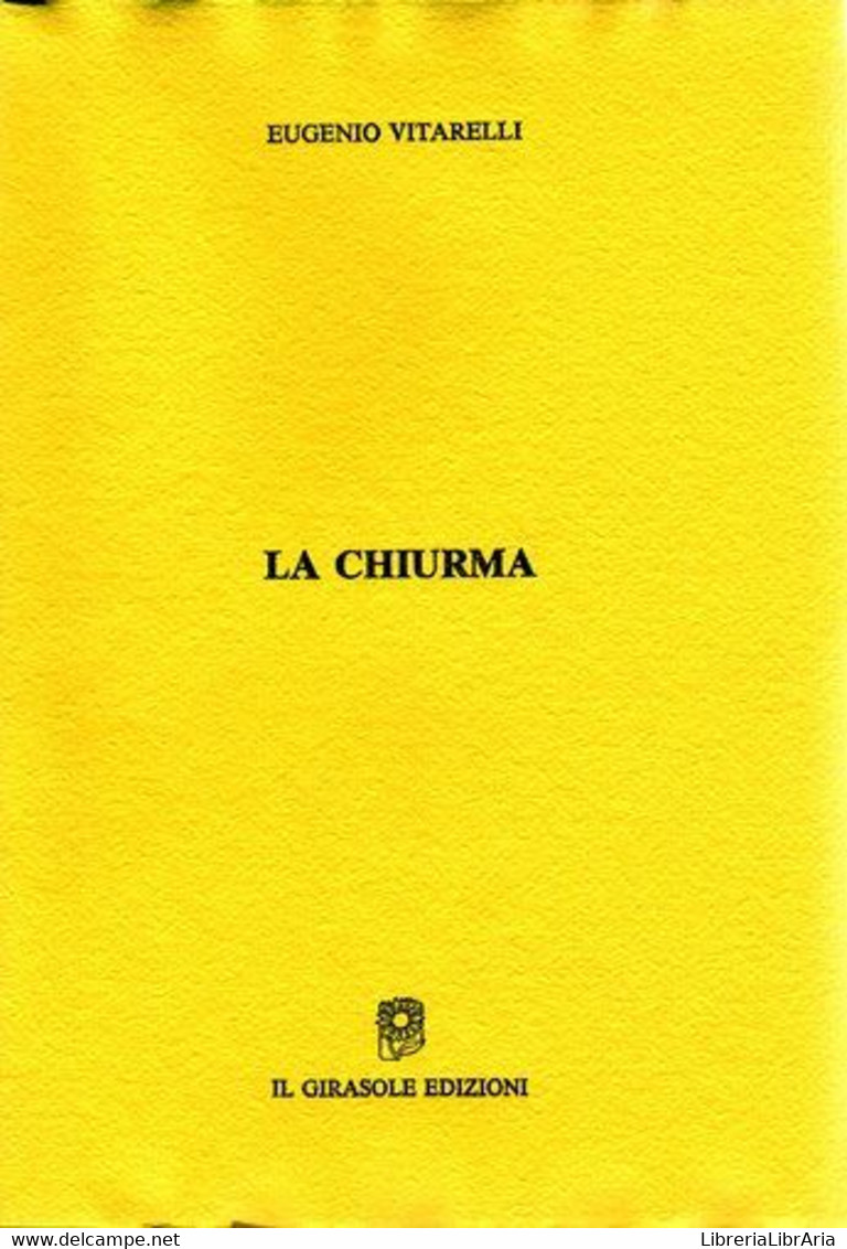 La Chiurma - Sagen En Korte Verhalen