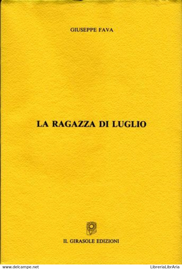 La Ragazza Di Luglio - Tales & Short Stories