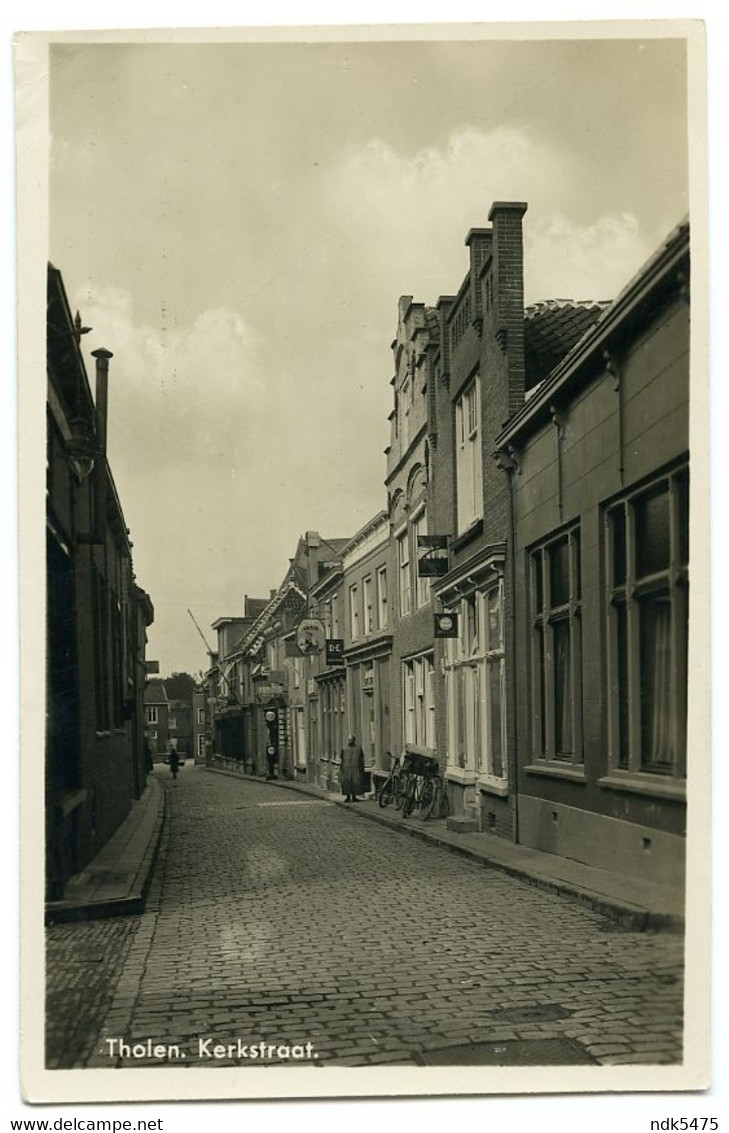 PAYS BAS : THOLEN - KERKSTRAAT - Tholen