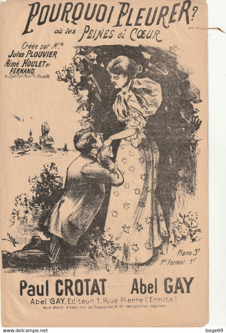 (FARIA ) Pourquoi Pleurer ? JULES PLOUVIER , AIME HOULET , FERNAND , Paroles P CROTAT , Musique ABEL GAY - Noten & Partituren