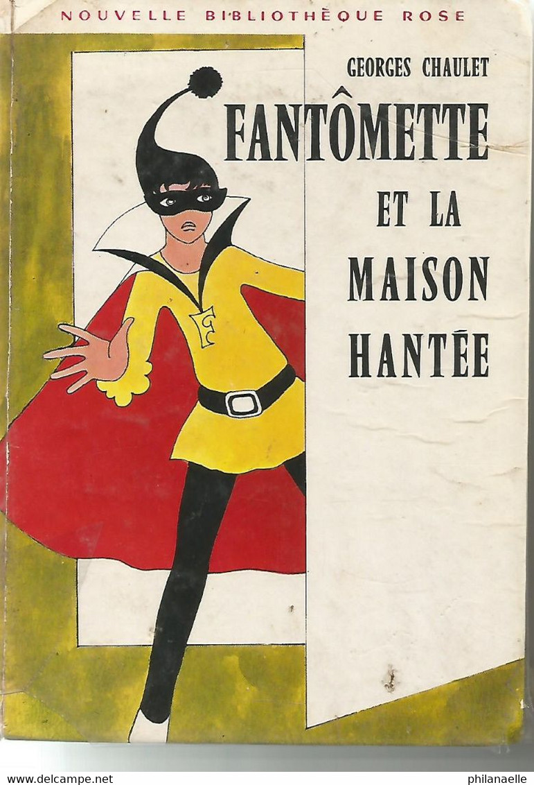 Fantômette Et La Maison Hantée - Georges Chaulet - 1971 - Biblioteca Rosa