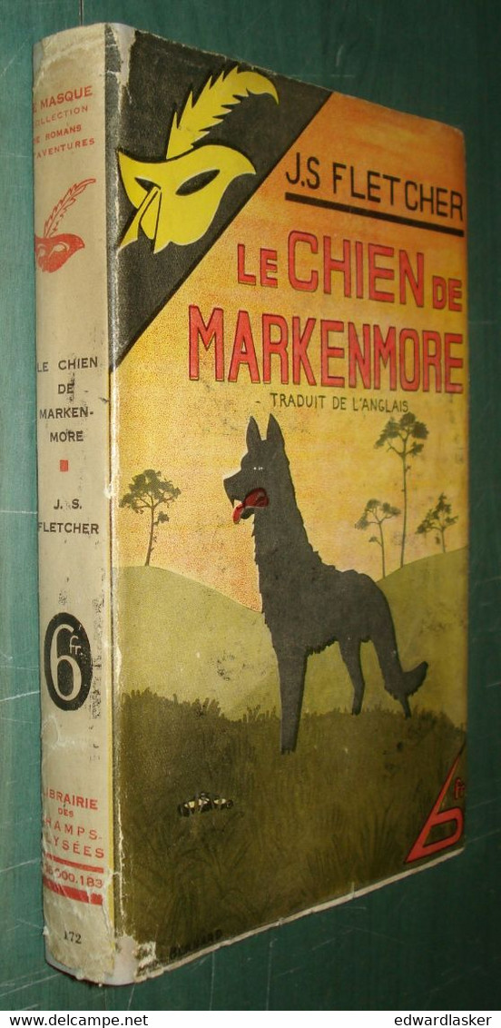 Le MASQUE N°172 : Le Chien De Markenmore /J.S. Fletcher - Jaquette 1935 - Le Masque