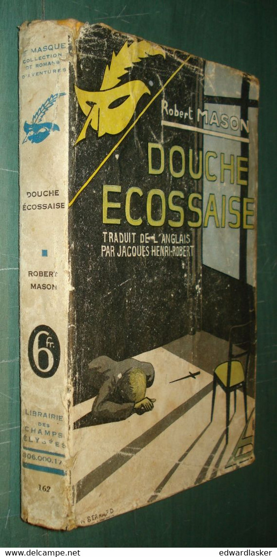 Le MASQUE N°162 : Douche écossaise /Robert Mason - Jaquette 1934 - Le Masque