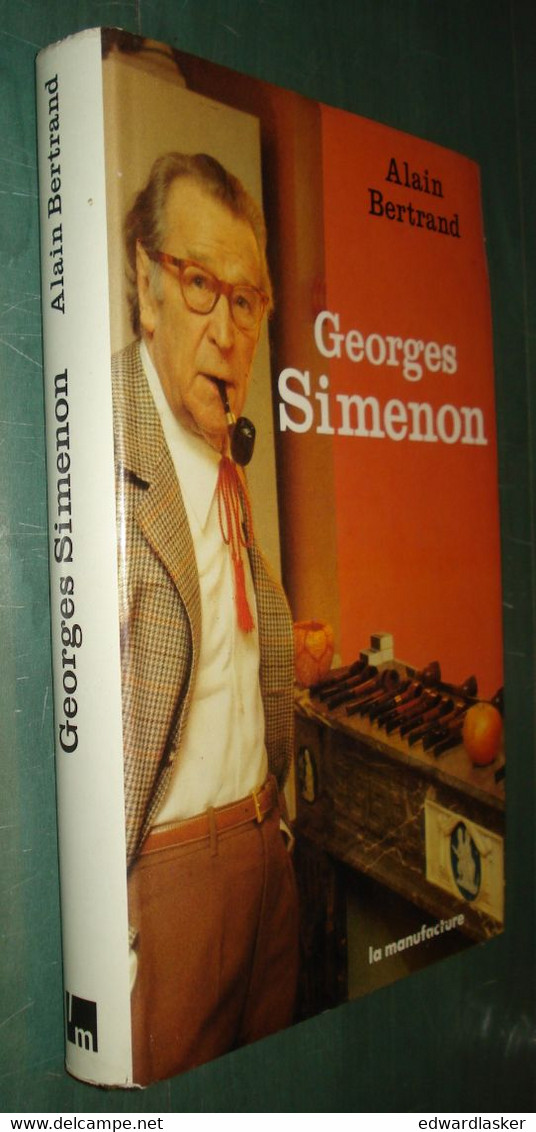 Georges SIMENON /Alain Bertrand - Biographie, Bibliographie - La Manufacture - Simenon