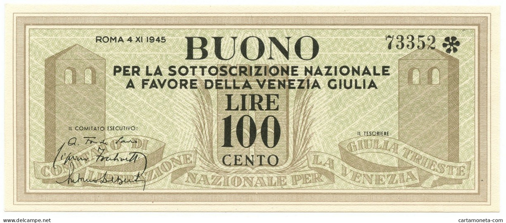 100 LIRE BUONO SOTTOSCRIZIONE NAZIONALE A FAVORE VENEZIA GIULIA 04/11/1945 SUP - Other & Unclassified