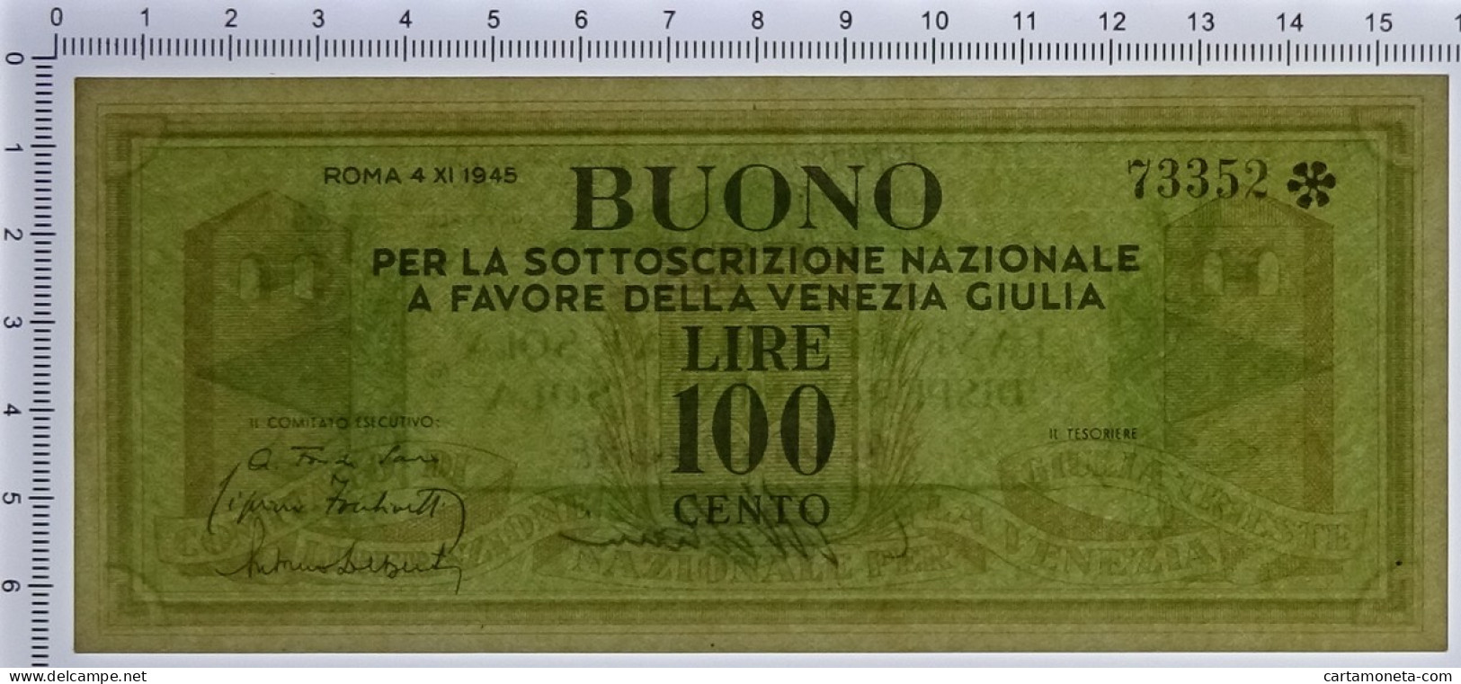 100 LIRE BUONO SOTTOSCRIZIONE NAZIONALE A FAVORE VENEZIA GIULIA 04/11/1945 SUP - Sonstige & Ohne Zuordnung