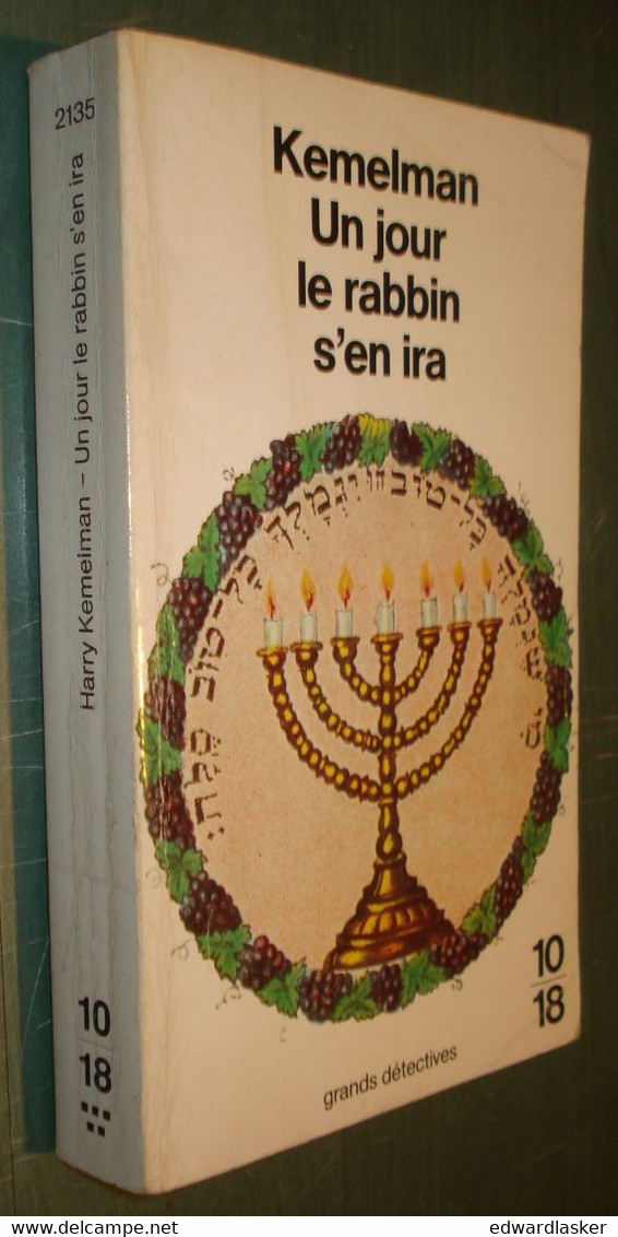 Coll. 10/18 N°2135 : Un Jour Le Rabbin S'en Ira /Kemelman - Juin 1993 - 10/18 - Grands Détectives