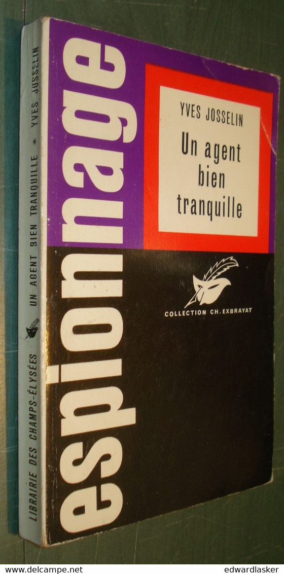 Coll. LE MASQUE ESPIONNAGE : Un Agent Bien Tranquille /Yves Josselin - 1963 - Le Masque