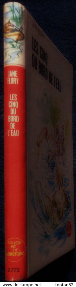 Jane Flory - Les Cinq Du Bord De L'eau - Bibliothèque Rouge Et Or Souveraine - N° 2772 - (1973 ) . - Bibliothèque Rouge Et Or