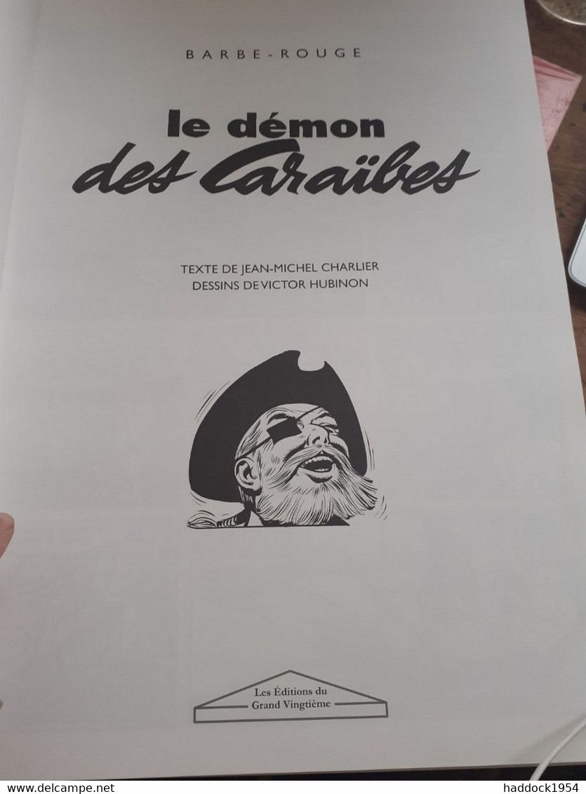 Le Démon Des Caraibes BARBE ROUGE CHARLIER HUBINON éditions Le Grand Vingtième 2013 - First Copies