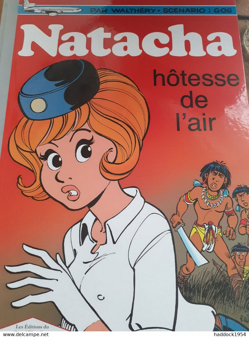 Natacha Hôtesse De L'air WALTHERY GOS éditions Du Grand Vingtième 2014 - First Copies