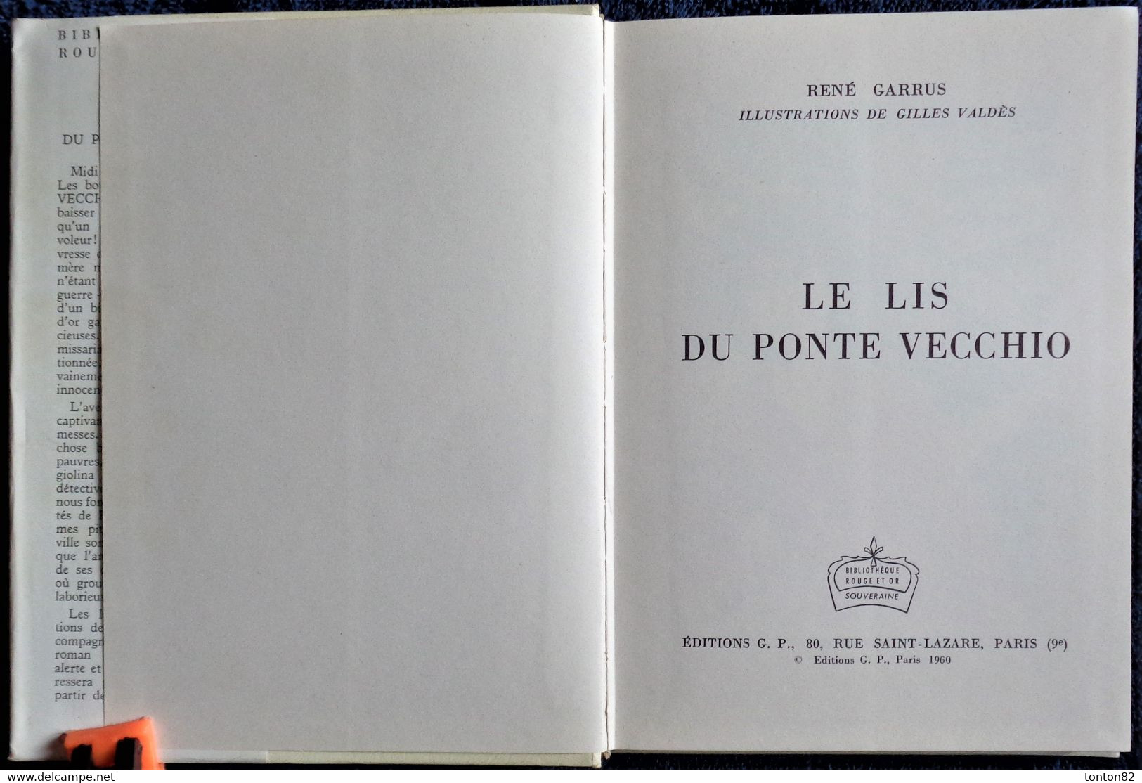 René Garrus - Le Lis Du Ponte Vecchio - Bibliothèque Rouge Et Or - (1959 ) - Bibliotheque Rouge Et Or