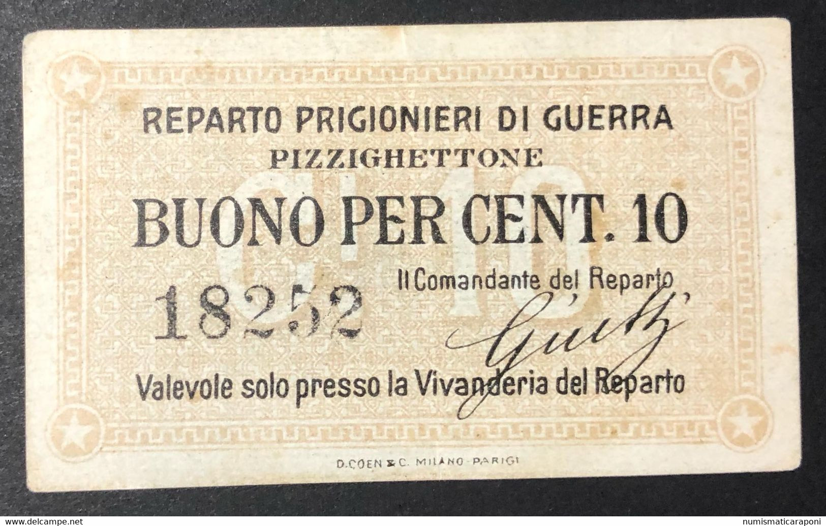 10 CENTESIMI REPARTO PRIGIONIERI DI GUERRA PIZZIGHETTONE WWI 1914/1918 Lotto.1306 - Andere & Zonder Classificatie