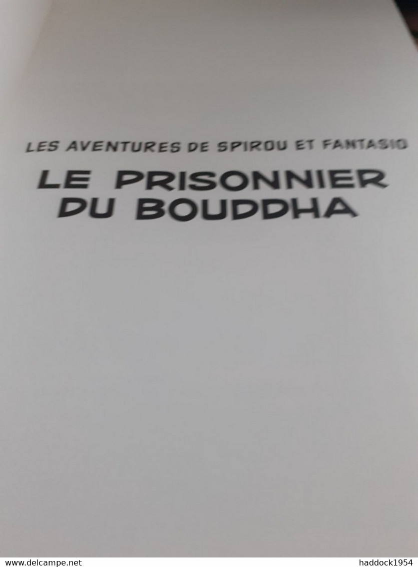 Le Prisonnier Du Bouddha Spirou FRANQUIN JIDEHEM Et GREG Marsu Productions 2013 - Tirages De Tête