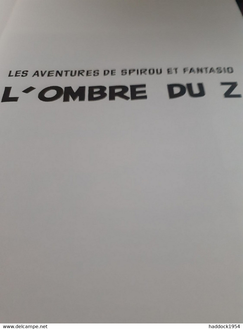 L'ombre Du Z Spirou  FRANQUIN JIDEHEM Et GREG Marsu Productions 2012 - Erstausgaben