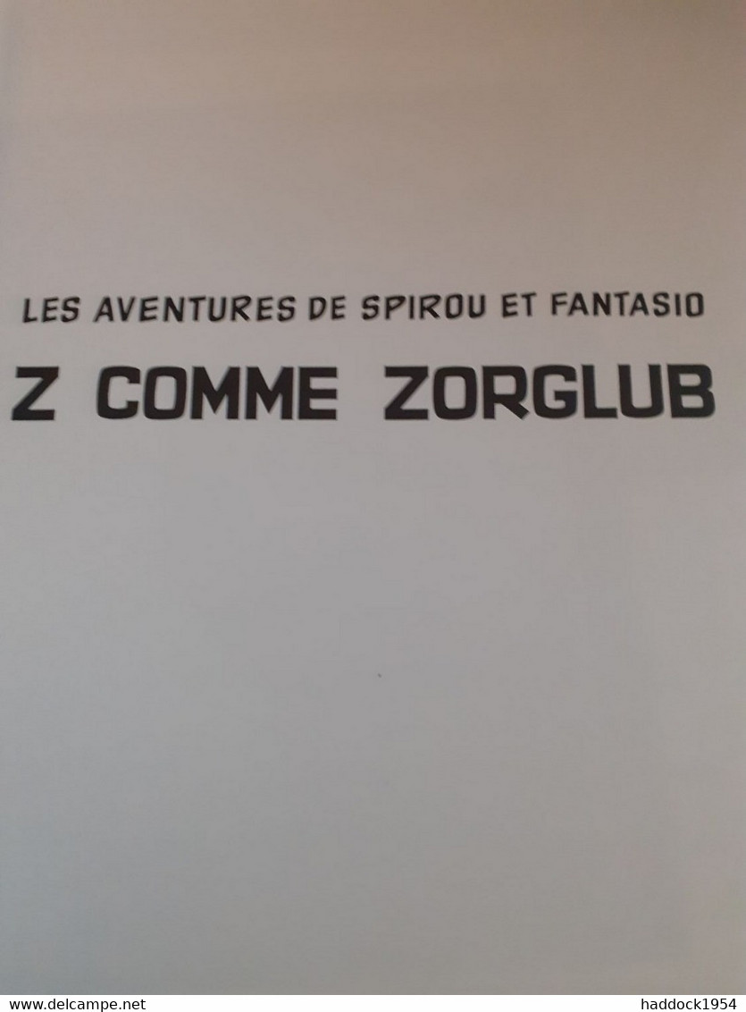 Z Comme Zorglub Spirou  FRANQUIN Marsu Productions 2012 - Tirages De Tête