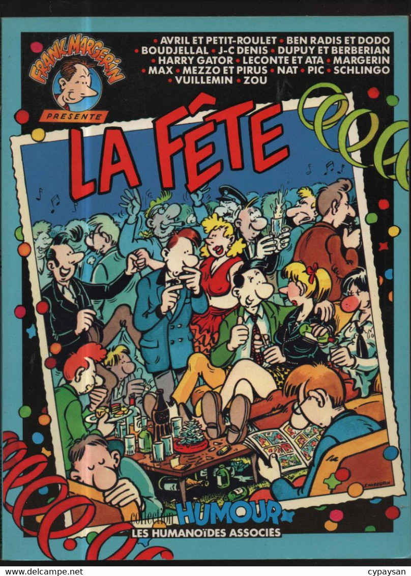 Frank Margerin Presente 2 La Fete EO BE Humanoïdes Associés 01/1989 (BI5) - Lucien