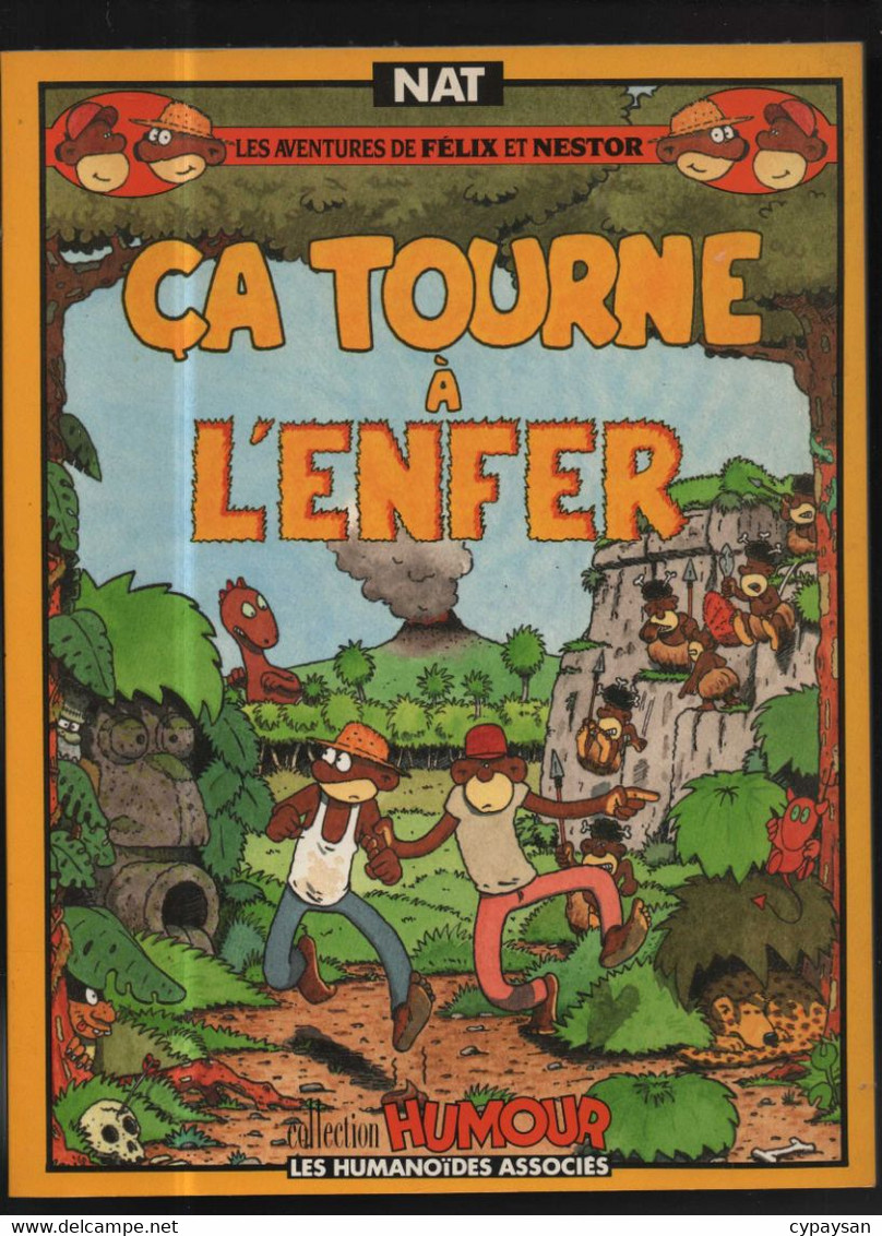 Felix Et Nestor Ca Toune A L'enfer EO BE Humanoïdes Associés 02/1989 Nat (BI5) - Lucien