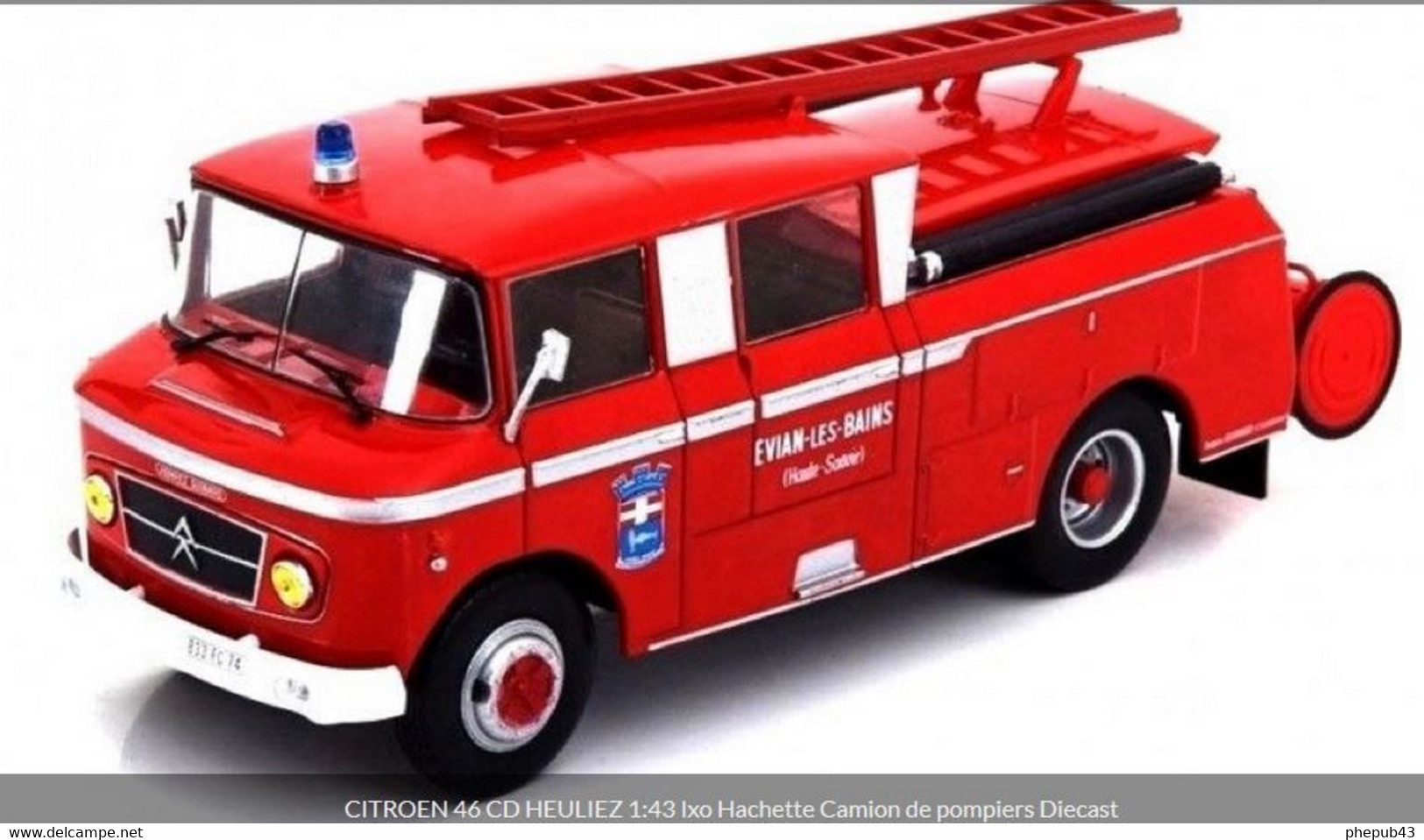 Citroën 46 CD Heuliez FPT - Pompes-Guinard - Pompiers - Evian-les-Bains - Hachette - Utilitaires