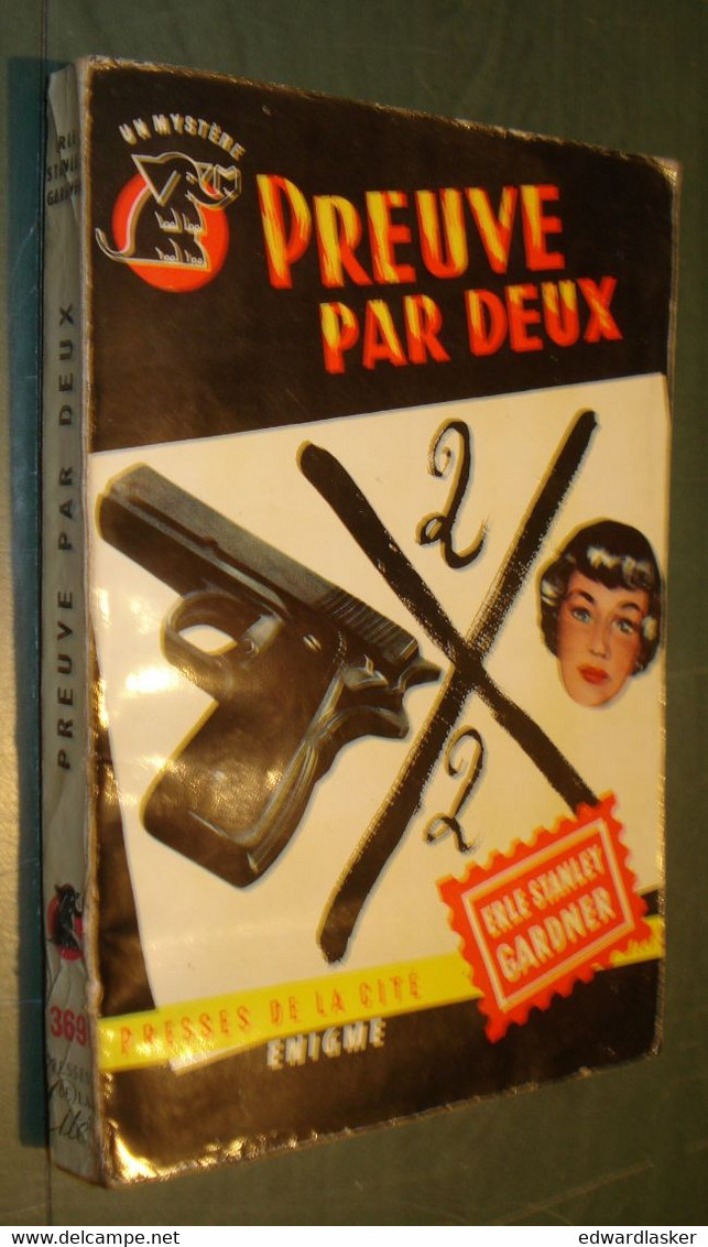 Un MYSTERE N°369 : Preuve Par Deux /Erle Stanley Gardner - 1957 - Presses De La Cité