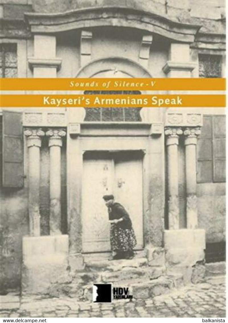 Turkey Armenian Kayseri's Armenians Speak The Sounds Of Silence V - Cultura