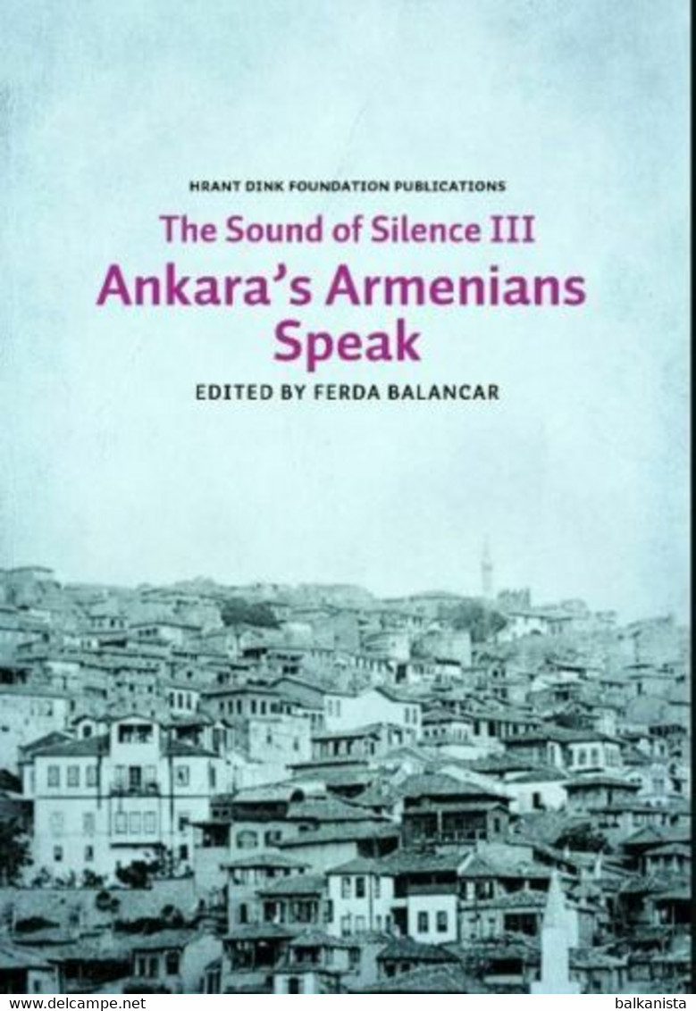 Turkey Armenian - Armenians Speak The Sounds Of Silence 7 Book - Kultur