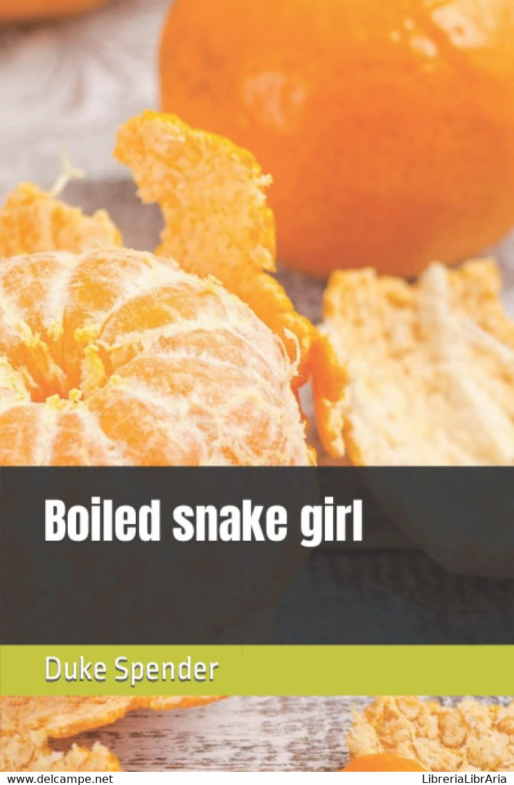 Boiled Snake Girl - Sagen En Korte Verhalen