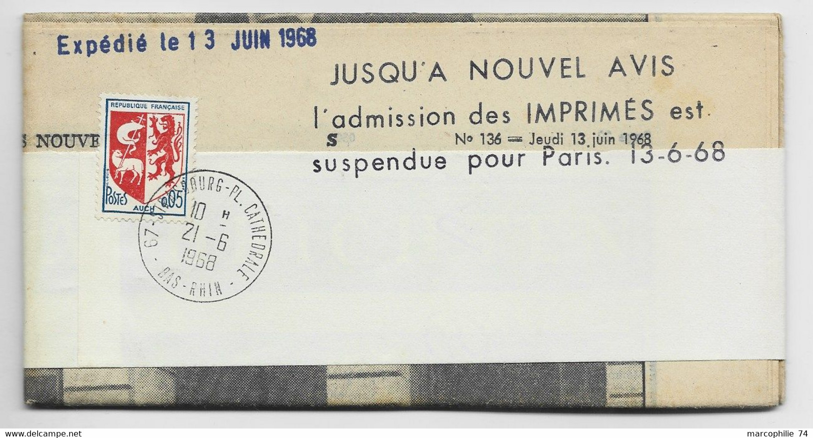 FRANCE  BLASON 5C SEUL JOURNAL COMPLET 67 STRASBOURG 21.6.1968 + GRIFFE JUSQU'A NOUVEL AVIS IMPRIMES SUSPENDUES GREVE - Sonstige & Ohne Zuordnung