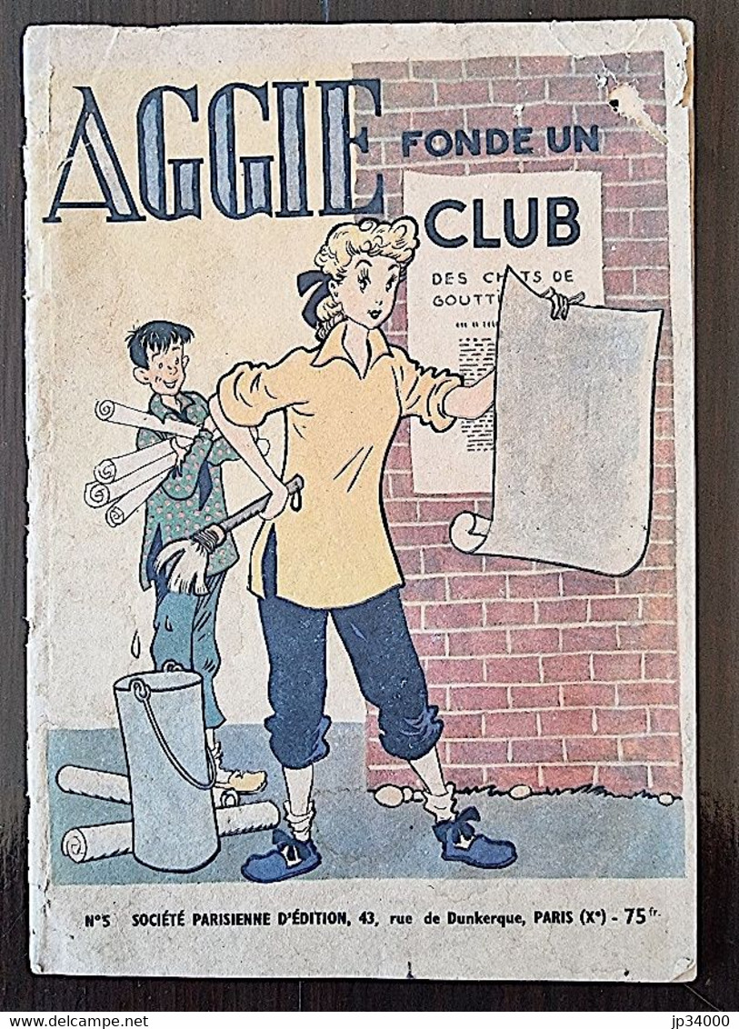 AGGIE Fonde Un Club N°5. édition Originale 1952. Bel état (couverture Papier) - Aggie