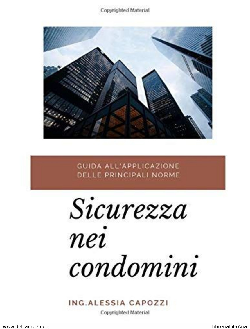 Guida All'applicazione Delle Principali Norme Di Sicurezza Nei Condomini: Sicurezza Nei Condomini - Derecho Y Economía