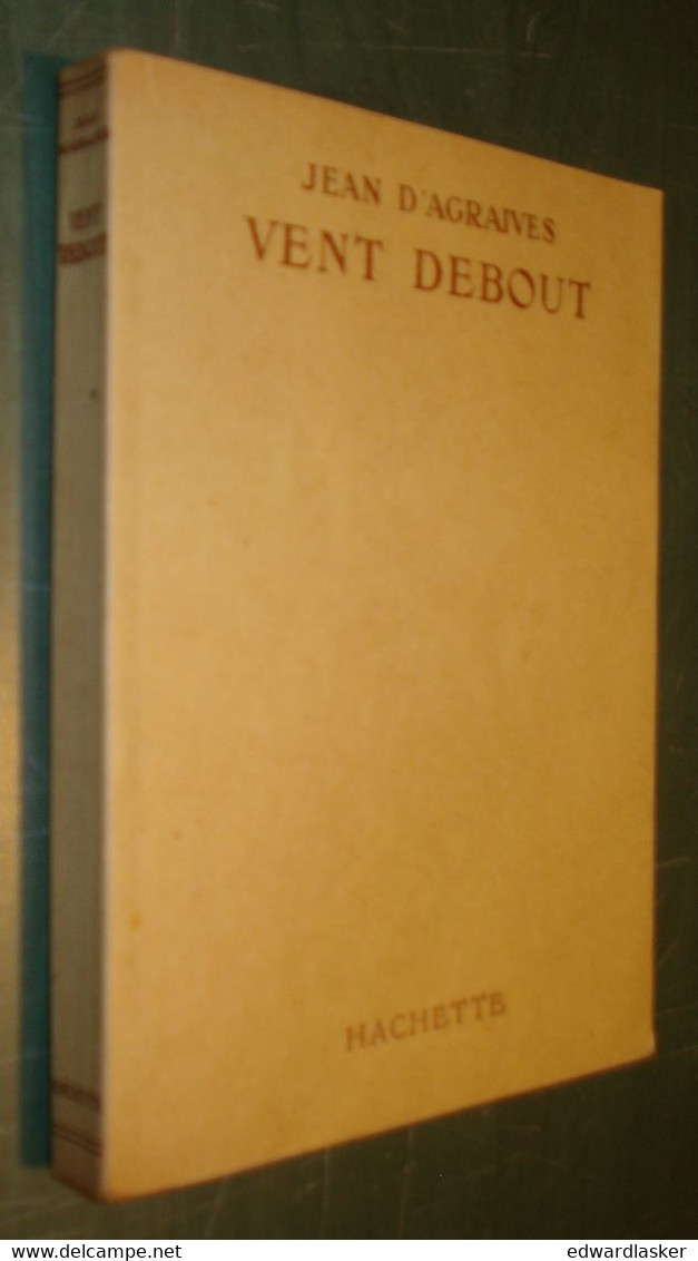 BIBLIOTHEQUE de la JEUNESSE : Vent debout /Jean d'Agraives - Jaquette 1951