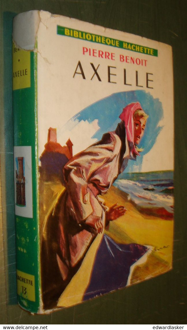 AXELLE /Pierre Benoit - Bibl. Hachette N°13 - Jaquette - 1958 - Hachette