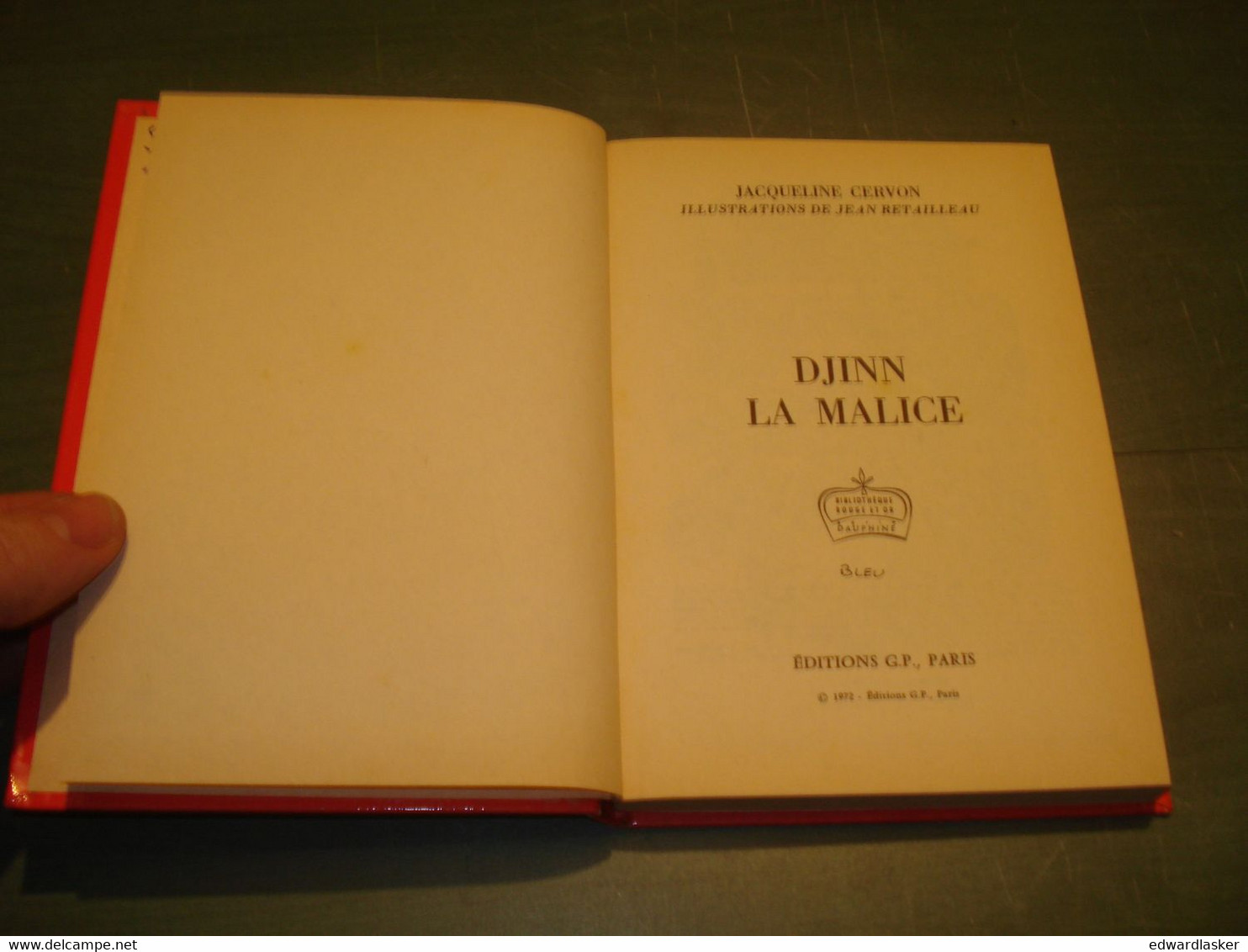 DJINN LA MALICE /Jacqueline Cervon - Bibl. Rouge Et Or Dauphine - Bibliothèque Rouge Et Or