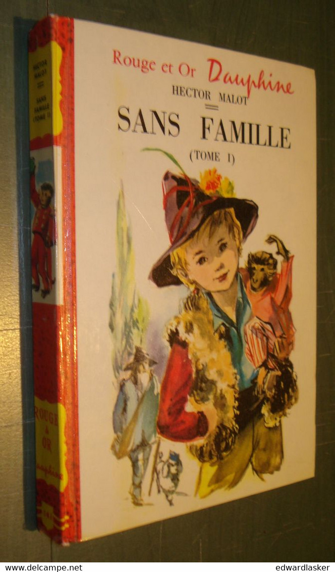 SANS FAMILLE (Tome 1) /Hector Malot - Bibl. Rouge Et Or Dauphine - Bibliothèque Rouge Et Or