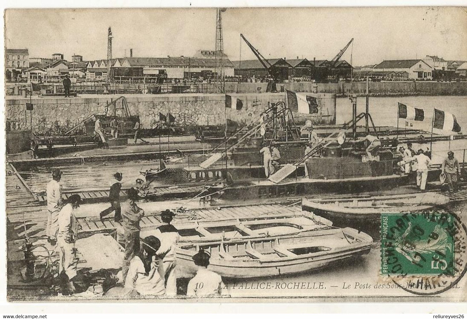 CPA, D.17 ,N°10, La Pallice-Rochelle , Le Poste Des Sous Marins ,Ed. 1911 - La Rochelle