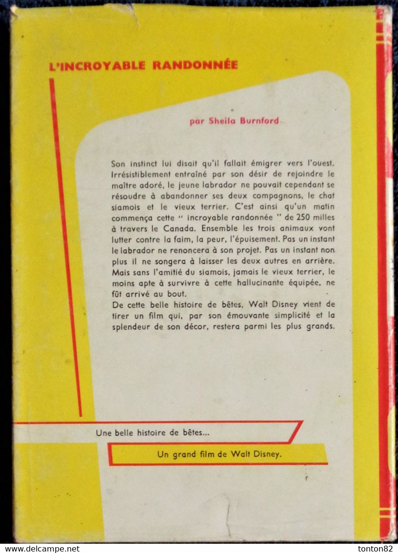 Sheila Burnford - L'incroyable Randonnée - Bibliothèque Rouge Et Or N° 663 - (1959 ) - Bibliothèque Rouge Et Or