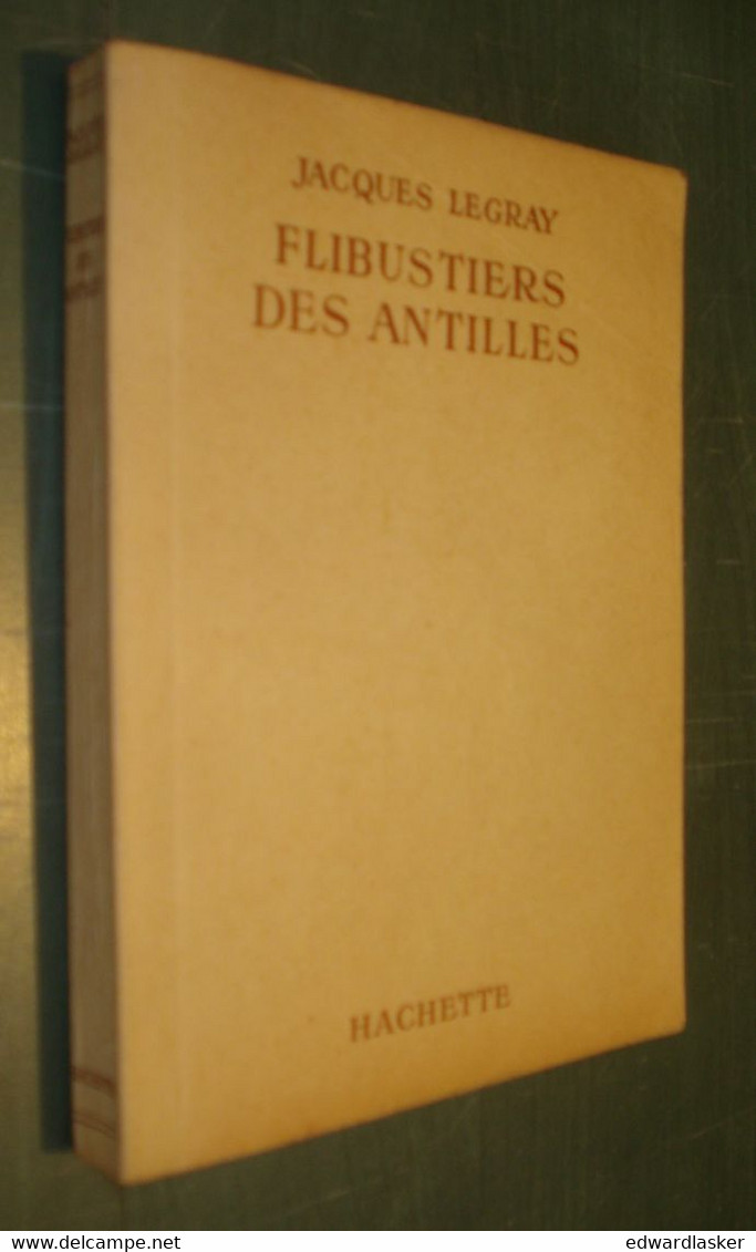 BIBLIOTHEQUE De La JEUNESSE : Flibustiers Des Antilles /Legray - Jaquette 1953 - Bibliothèque De La Jeunesse