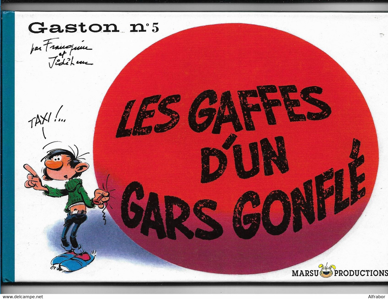 GASTON - Lot N° 1 à 5 -  Format à L'italienne RE Fac-Similé - LE SOIR  - Marsu Productions 2006 Franquin Spirou Dupuis - Franquin