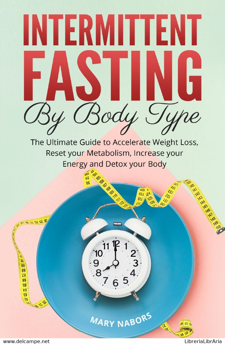 Intermittent Fasting By Body Type - Altri & Non Classificati